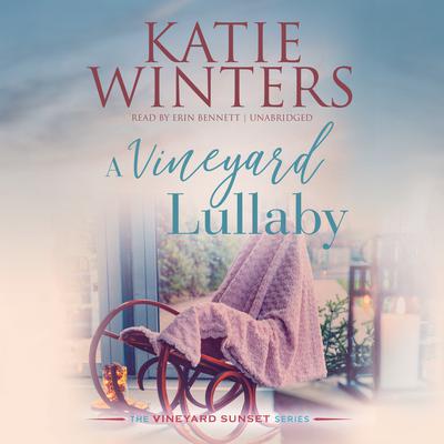 A Vineyard Lullaby Audiobook, by 
