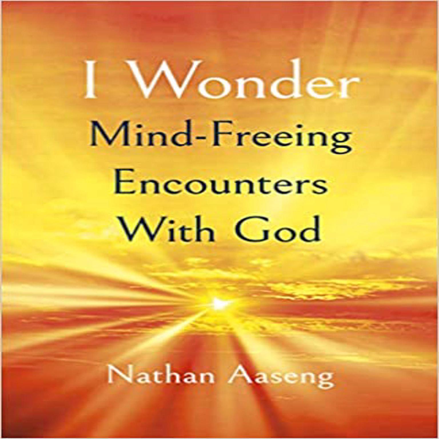 I Wonder Audiobook, by Nathan Aaseng
