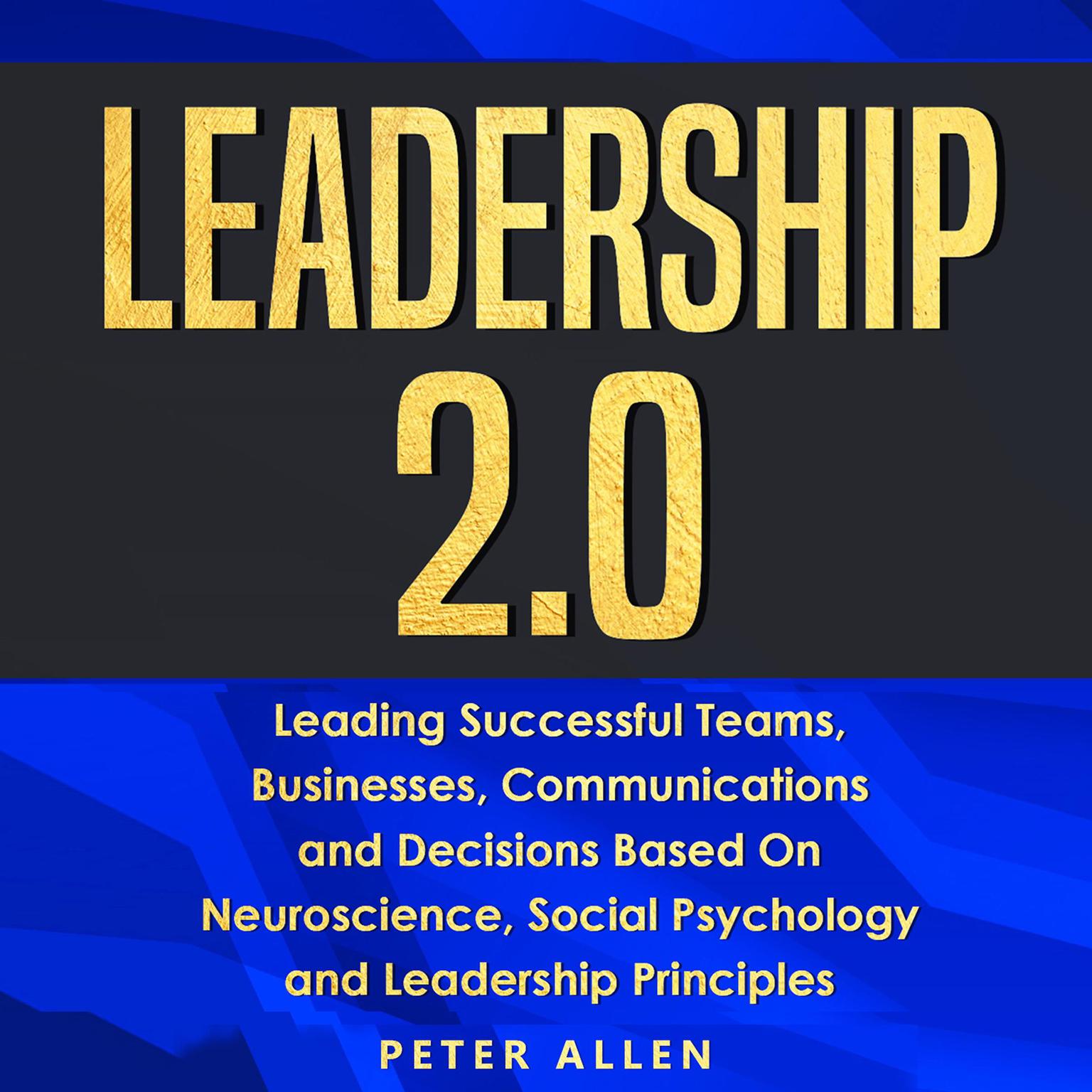 Leadership 2.0 Audiobook, by Peter Allen