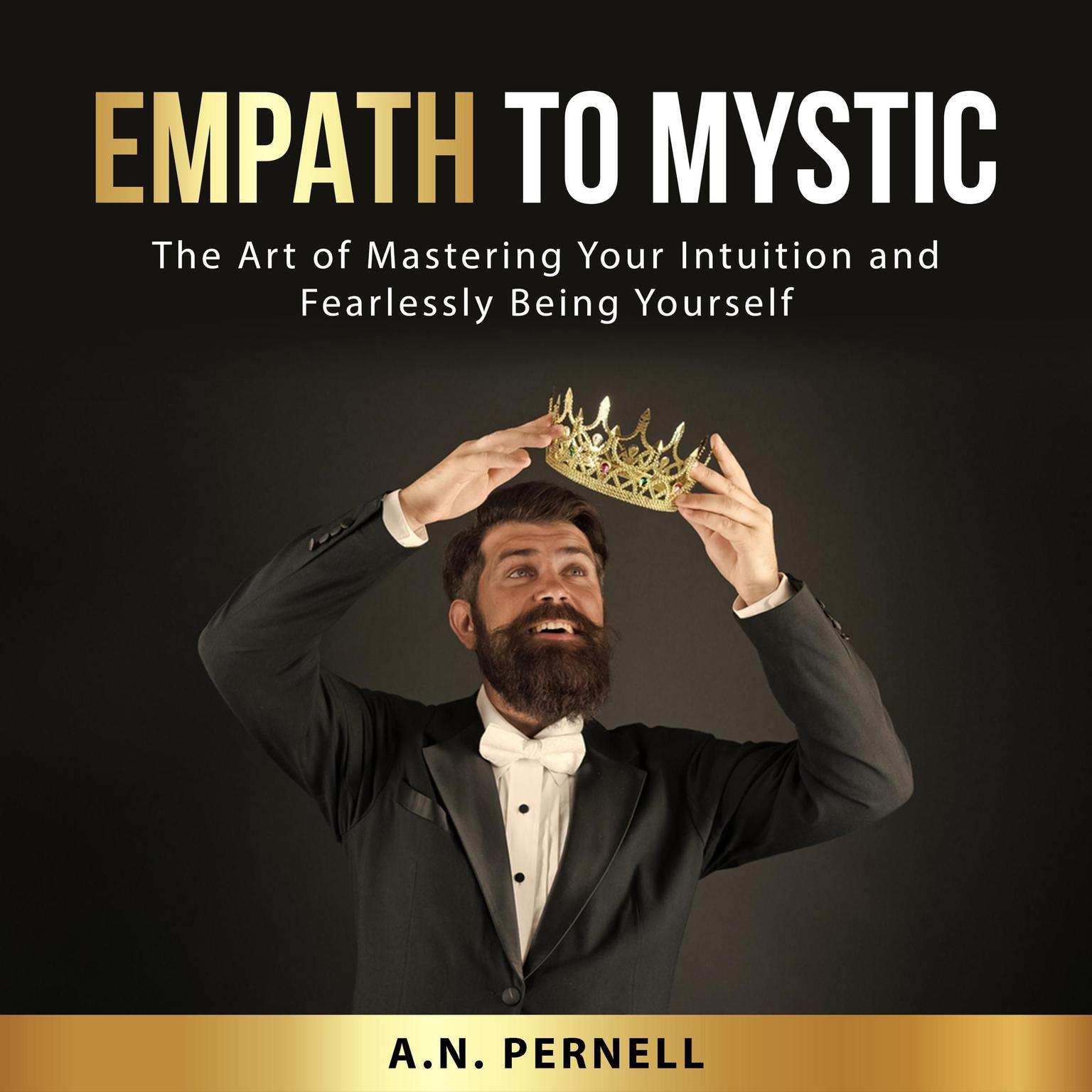Empath to Mystic Audiobook, by A.N. Pernell
