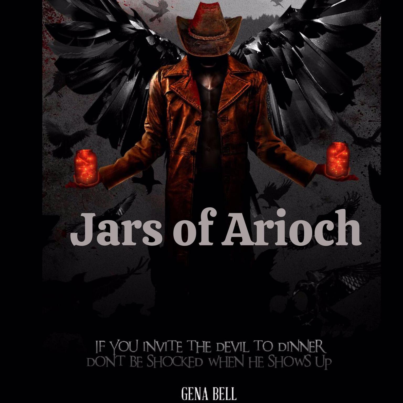 Jars of Arioch Audiobook, by Gena R Bell