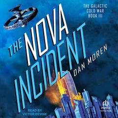The Nova Incident Audiobook, by Dan Moren
