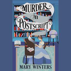 Murder in Postscript Audiobook, by Mary Winters