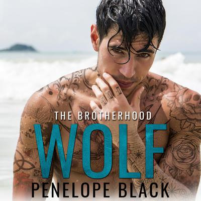 Wolf: An Irish Mafia Romance Audiobook, by Penelope Black