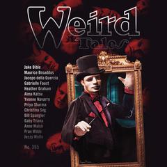 Weird Tales, Issue 365 Audiobook, by 