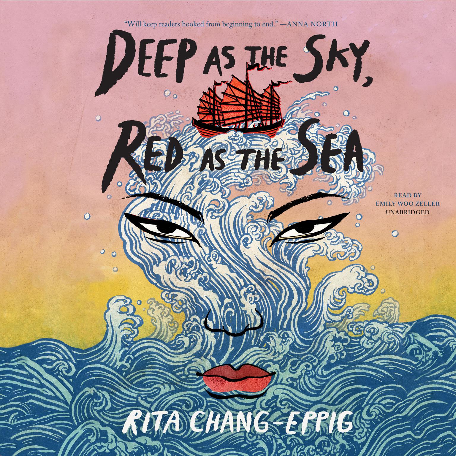 Deep as the Sky, Red as the Sea: A Novel Audiobook, by Rita Chang-Eppig