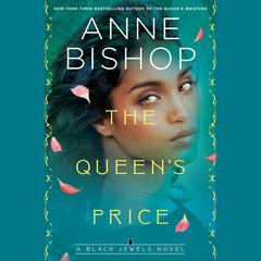The Queens Price Audiobook, by Anne Bishop