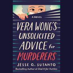 Vera Wong's Unsolicited Advice for Murderers Audiobook, by 
