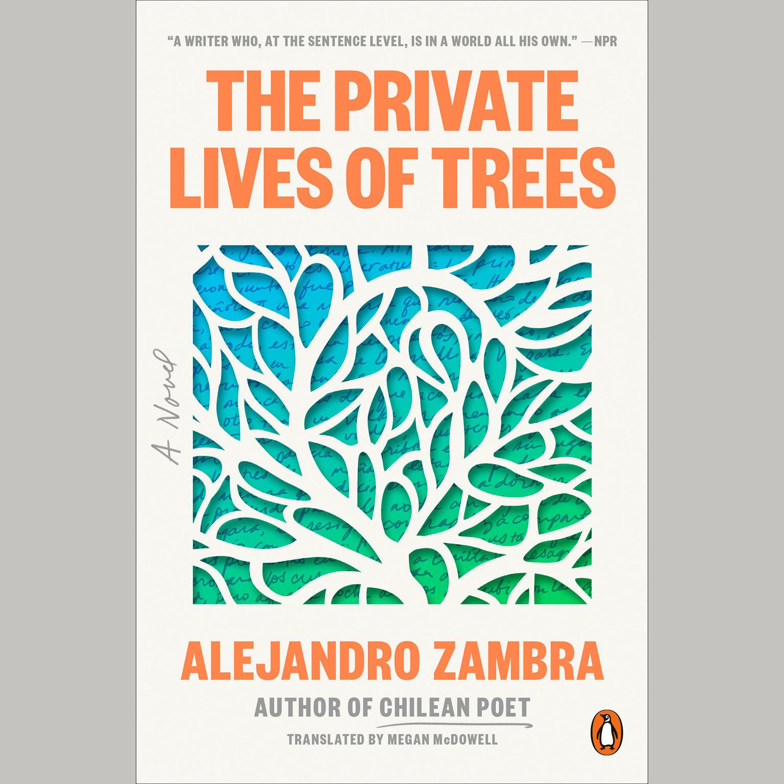 The Private Lives of Trees: A Novel Audiobook, by Alejandro Zambra