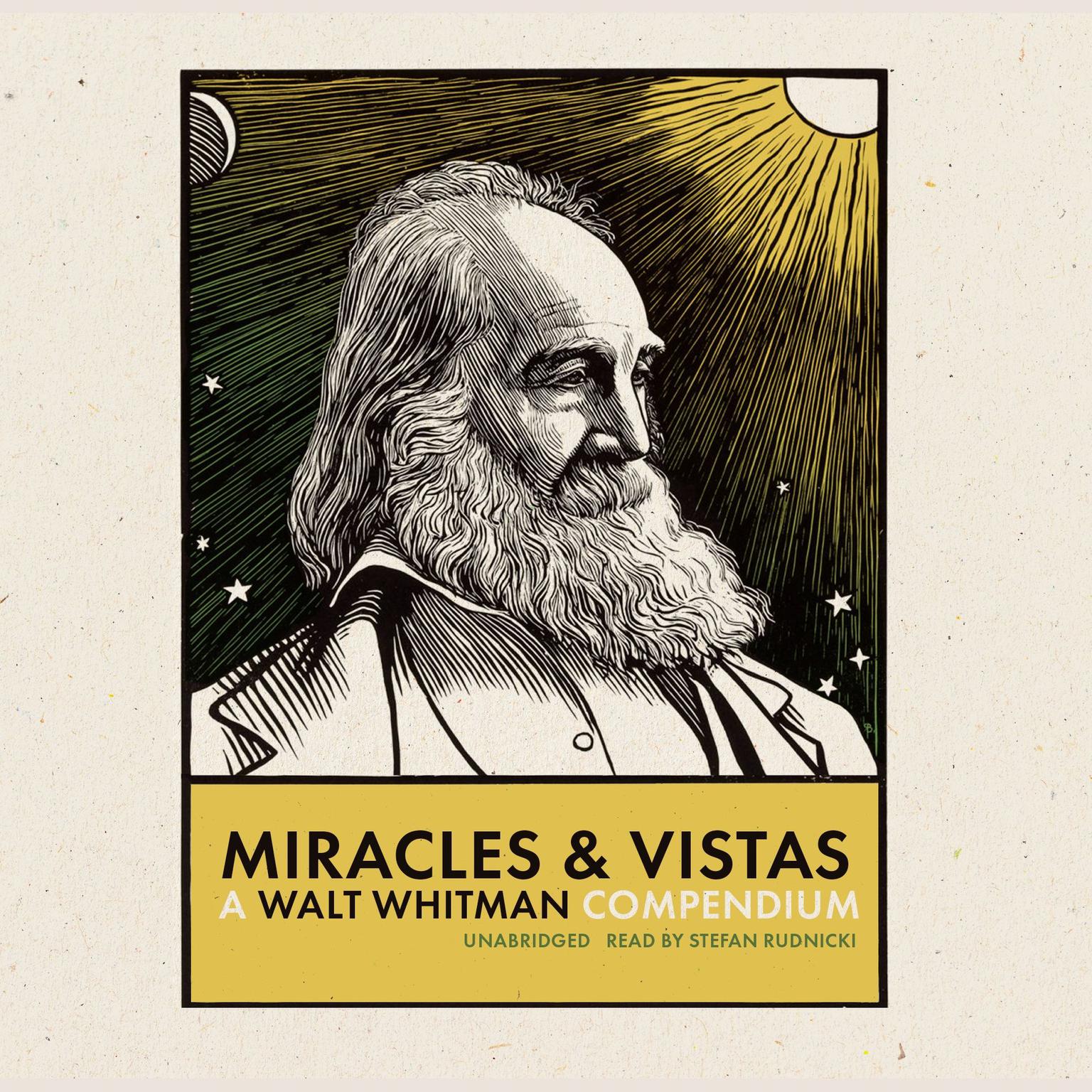 Miracles and Vistas: A Walt Whitman Compendium Audiobook, by Walt Whitman