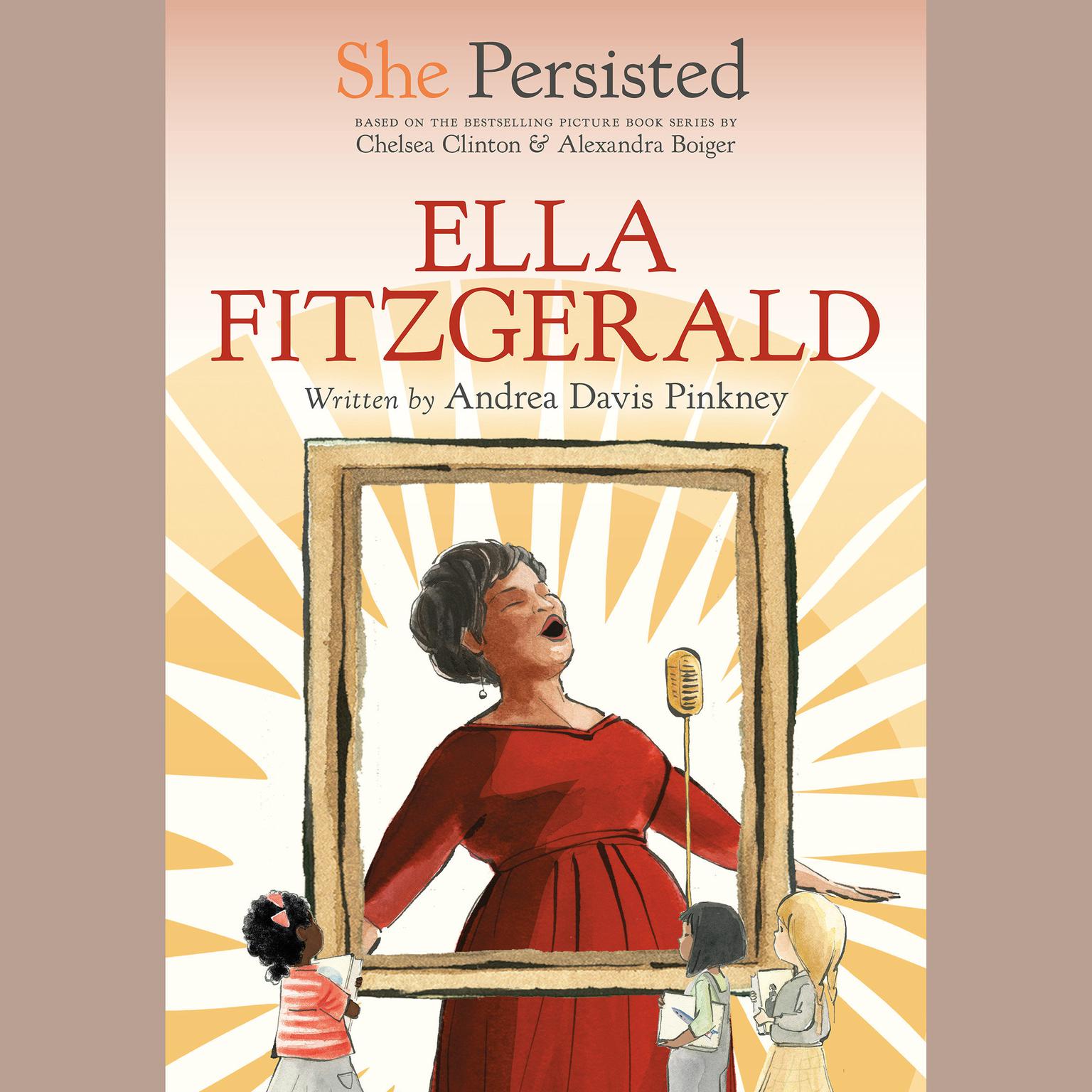 She Persisted: Ella Fitzgerald Audiobook, by Andrea Davis Pinkney