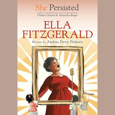 She Persisted: Ella Fitzgerald Audiobook, by 