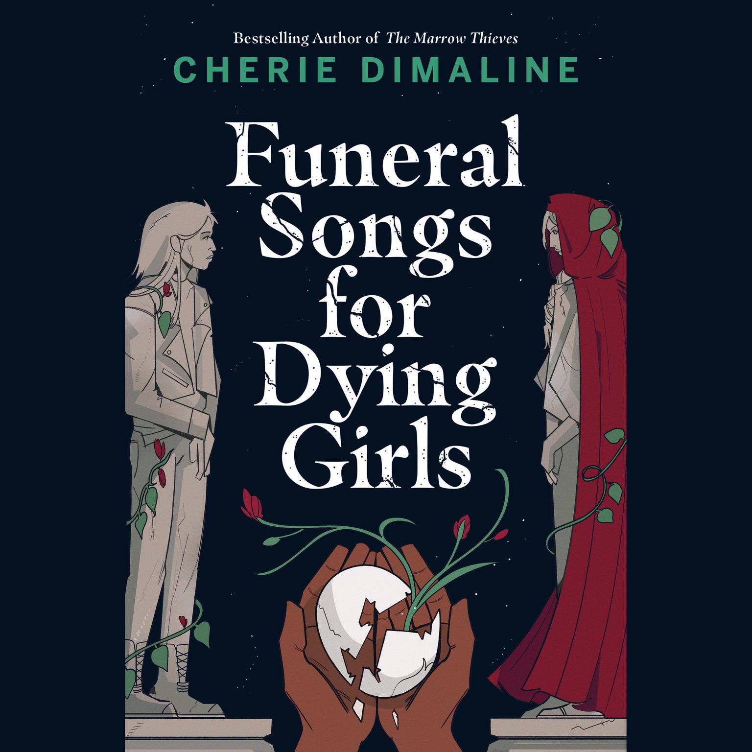 Funeral Songs For Dying Girls Audiobook By Cherie Dimaline