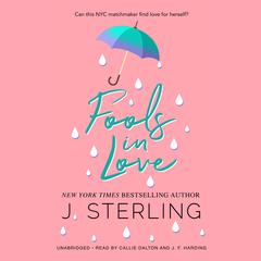 Fools in Love Audiobook, by J. Sterling