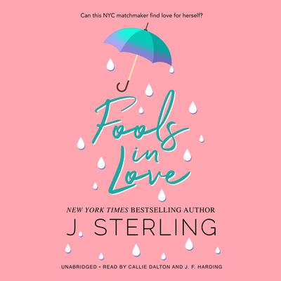 Fools in Love Audiobook, by J. Sterling