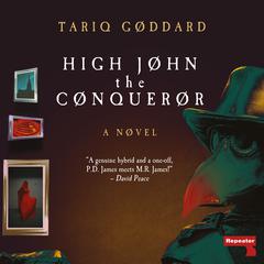 High John the Conqueror Audiobook, by Tariq Goddard