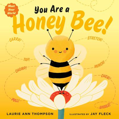 You Are a Honey Bee! Audiobook, by Laurie Ann Thompson