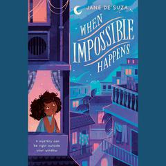 When Impossible Happens Audiobook, by Jane De Suza