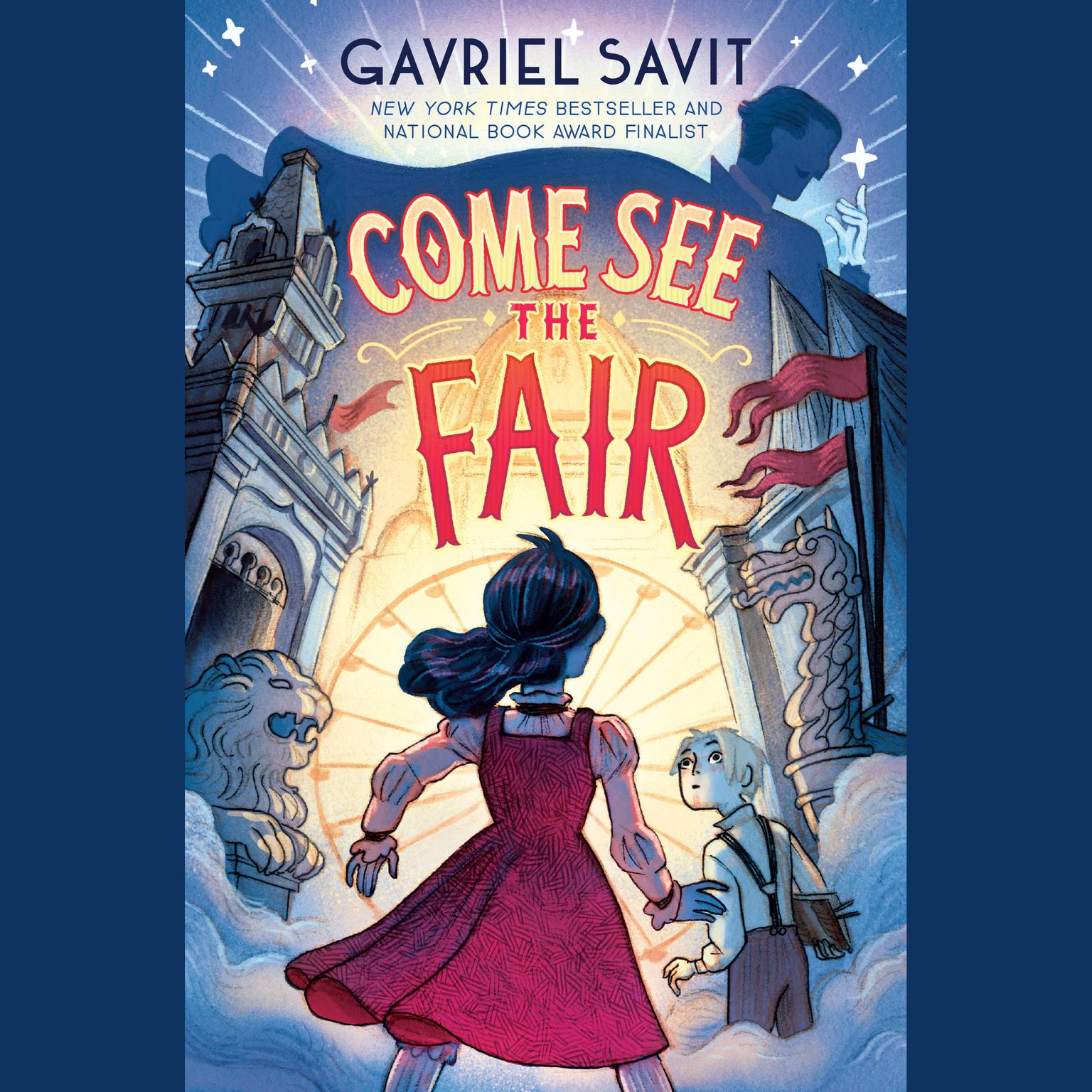 Come See the Fair Audiobook, by Gavriel Savit