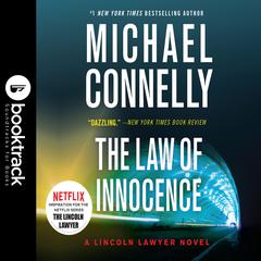 The Law of Innocence: Booktrack Edition: Booktrack Edition Audiobook, by Michael Connelly