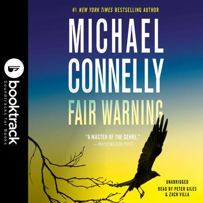 Fair Warning: Booktrack Edition: Booktrack Edition Audiobook, by Michael Connelly