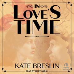 In Love’s Time Audiobook, by Kate Breslin