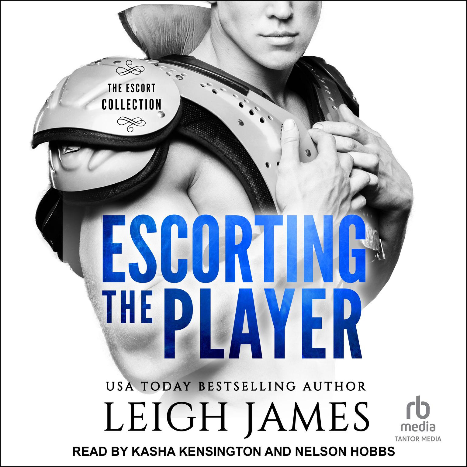 Escorting the Player Audiobook, by Leigh James