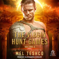 The Virgin Hunt Games #2 Audiobook, by Mel Teshco