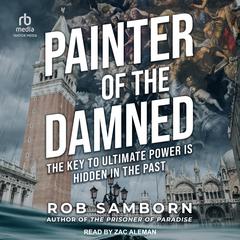 Painter of the Damned Audiobook, by Rob Samborn
