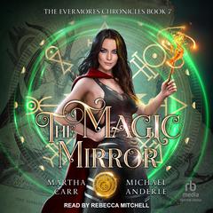 The Magic Mirror Audiobook, by Martha Carr