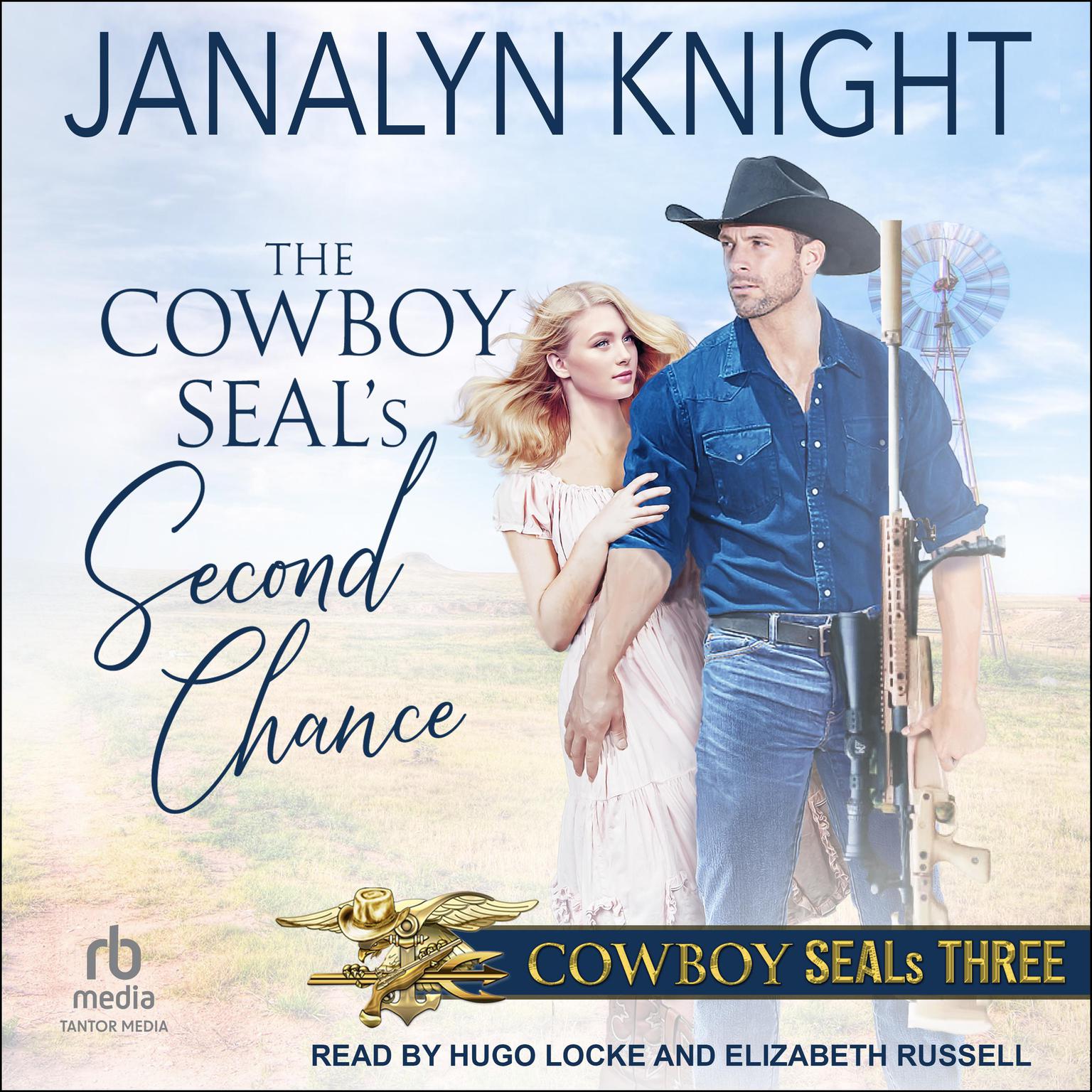 The Cowboy SEAL’s Second Chance Audiobook, by Janalyn Knight