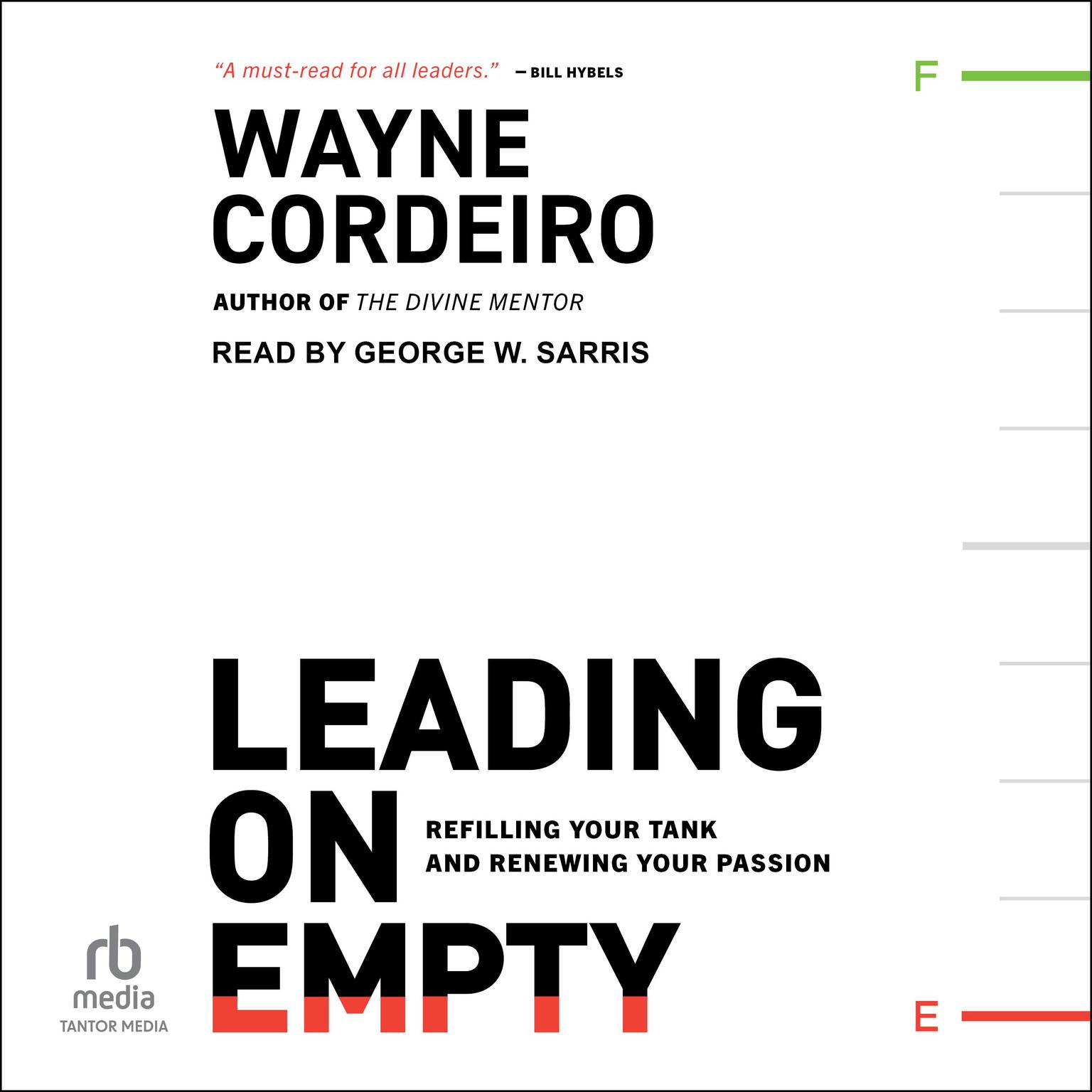 Leading on Empty: Refilling Your Tank and Renewing Your Passion Audiobook, by Wayne Cordeiro