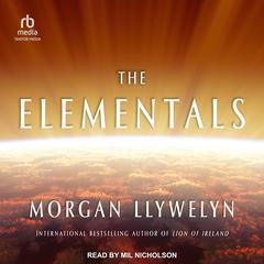 The Elementals Audiobook, by Morgan Llywelyn