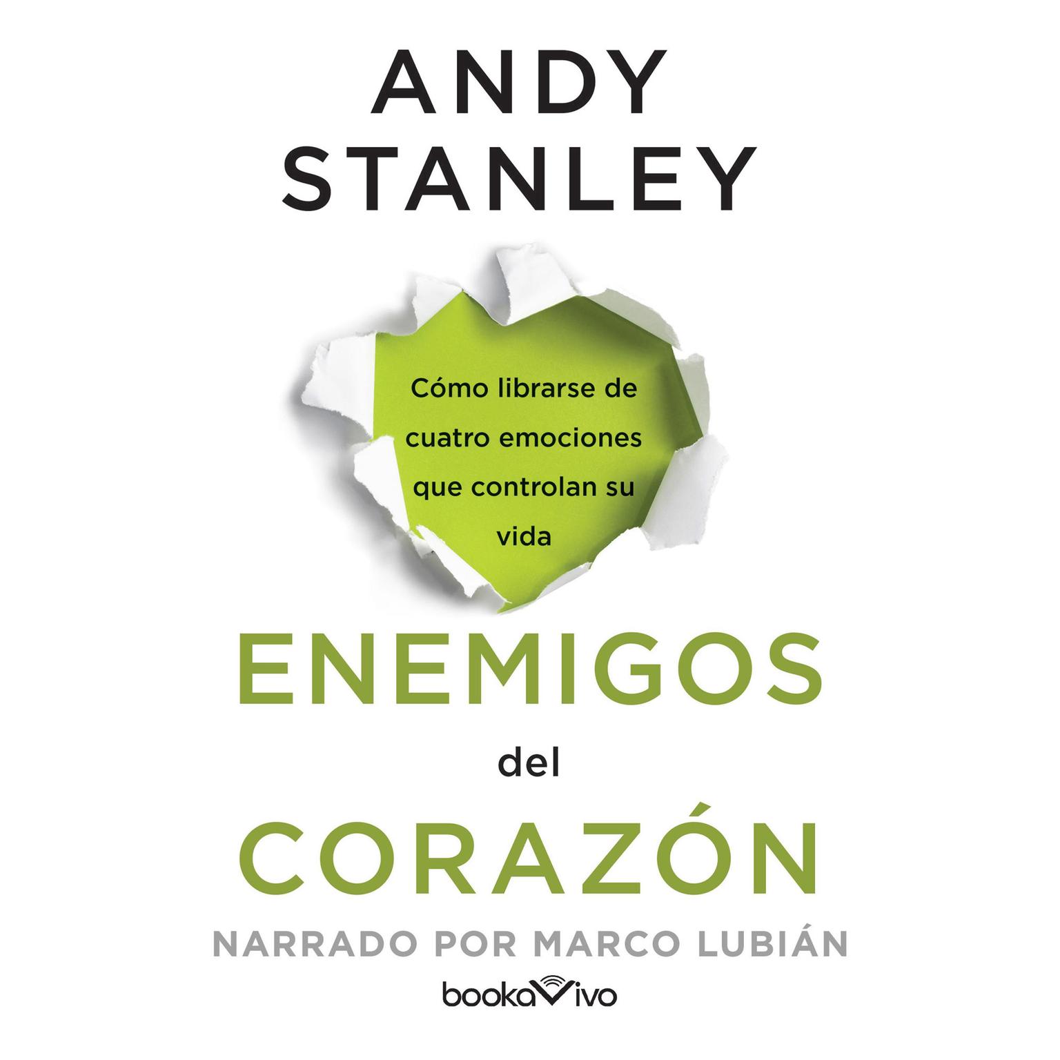 Enemigos del corazón Audiobook, by Andy Stanley