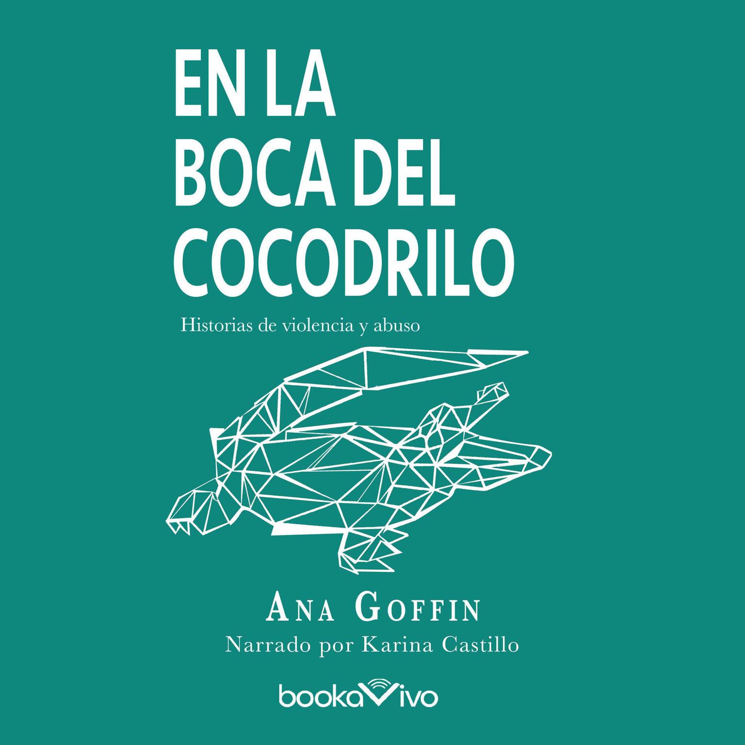 En la boca del cocodrilo Audiobook, by Anna Goffin