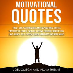 Motivational Quotes Audiobook, by Adam Thielke