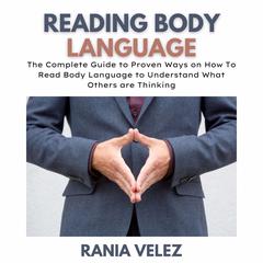 Reading Body Language Audiobook, by Rania Velez