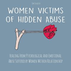 Women Victims of Hidden Abuse Audiobook, by Jim Colajuta