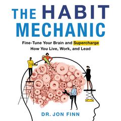 The Habit Mechanic Audiobook, by Jon Finn