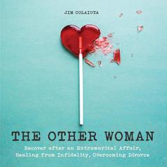 The Other Woman Audiobook, by Jim Colajuta