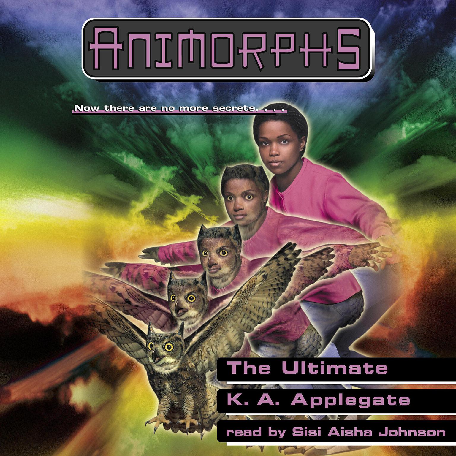 The Ultimate (Animorphs #50) Audiobook, by K. A. Applegate