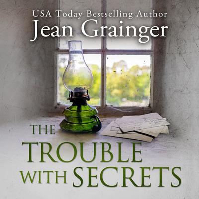 The Trouble with Secrets Audiobook, by Jean Grainger