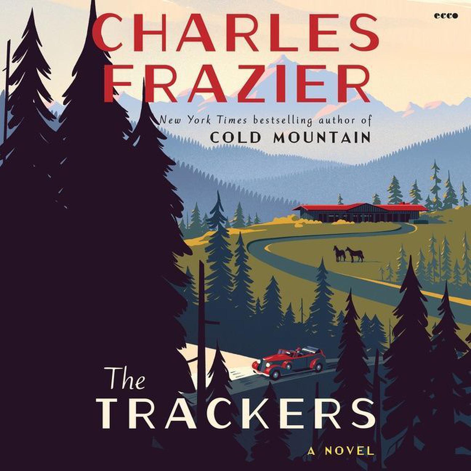 The Trackers: A Novel Audiobook, by Charles Frazier
