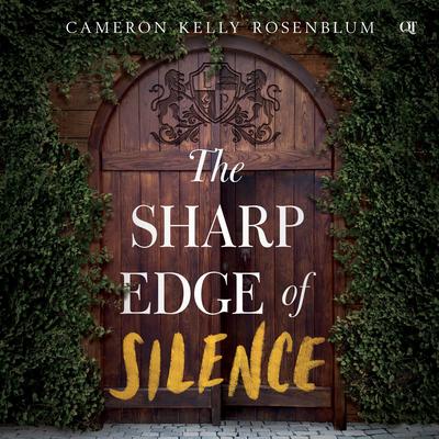 The Sharp Edge of Silence Audiobook, by Cameron Kelly Rosenblum