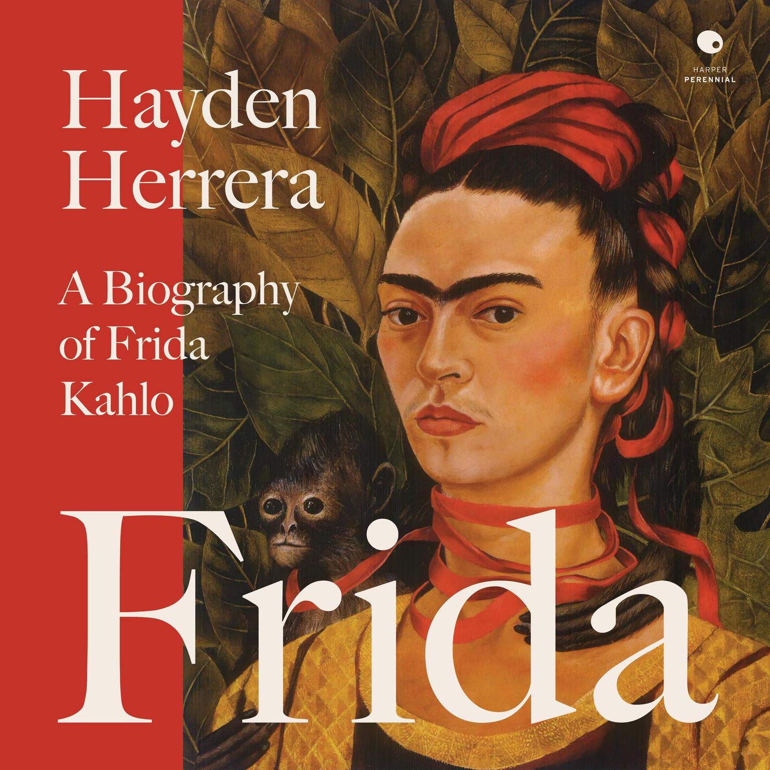 Frida: A Biography of Frida Kahlo Audiobook, by Hayden Herrera