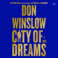 City of Dreams: A Novel Audiobook, by 