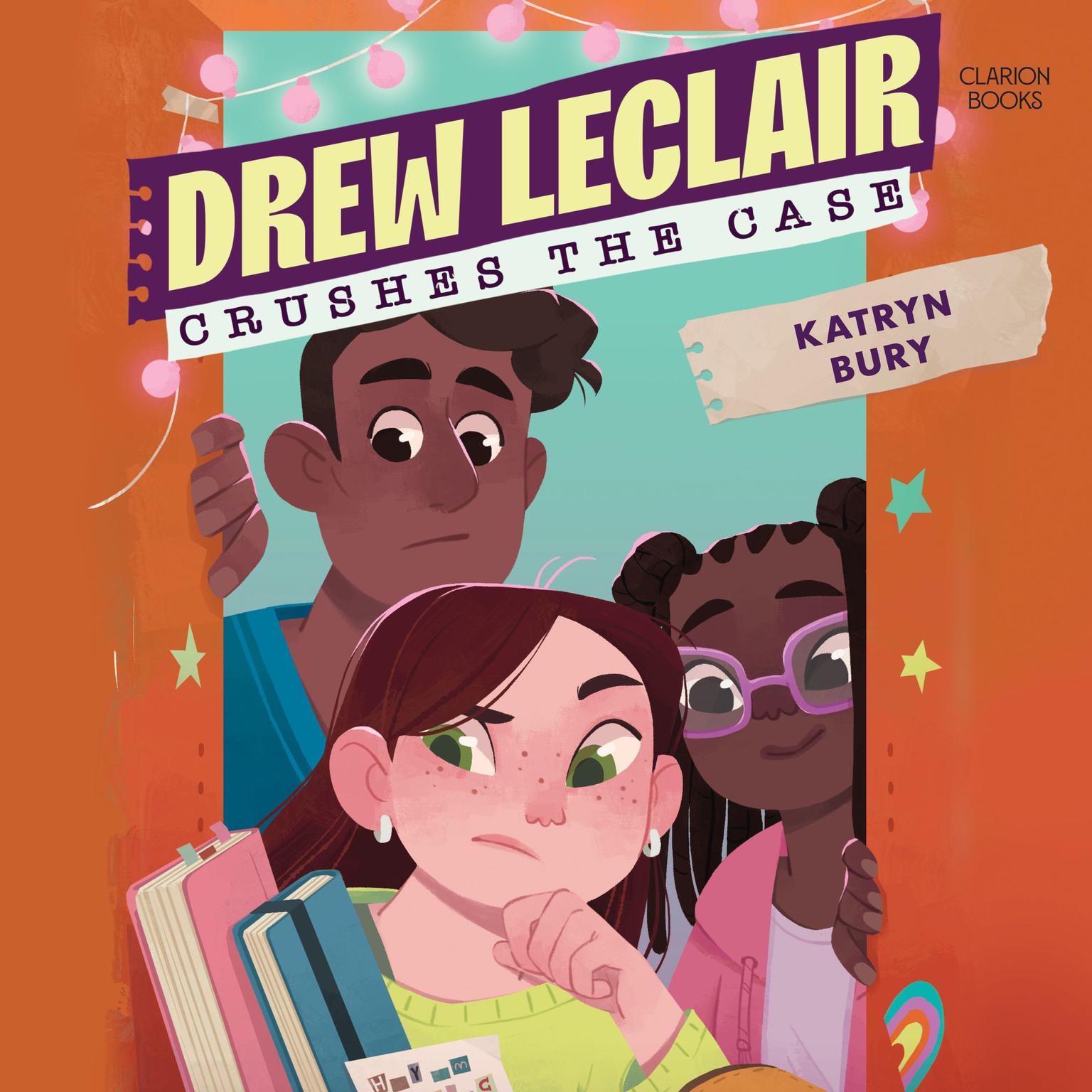 Drew Leclair Crushes the Case Audiobook, by Katryn Bury