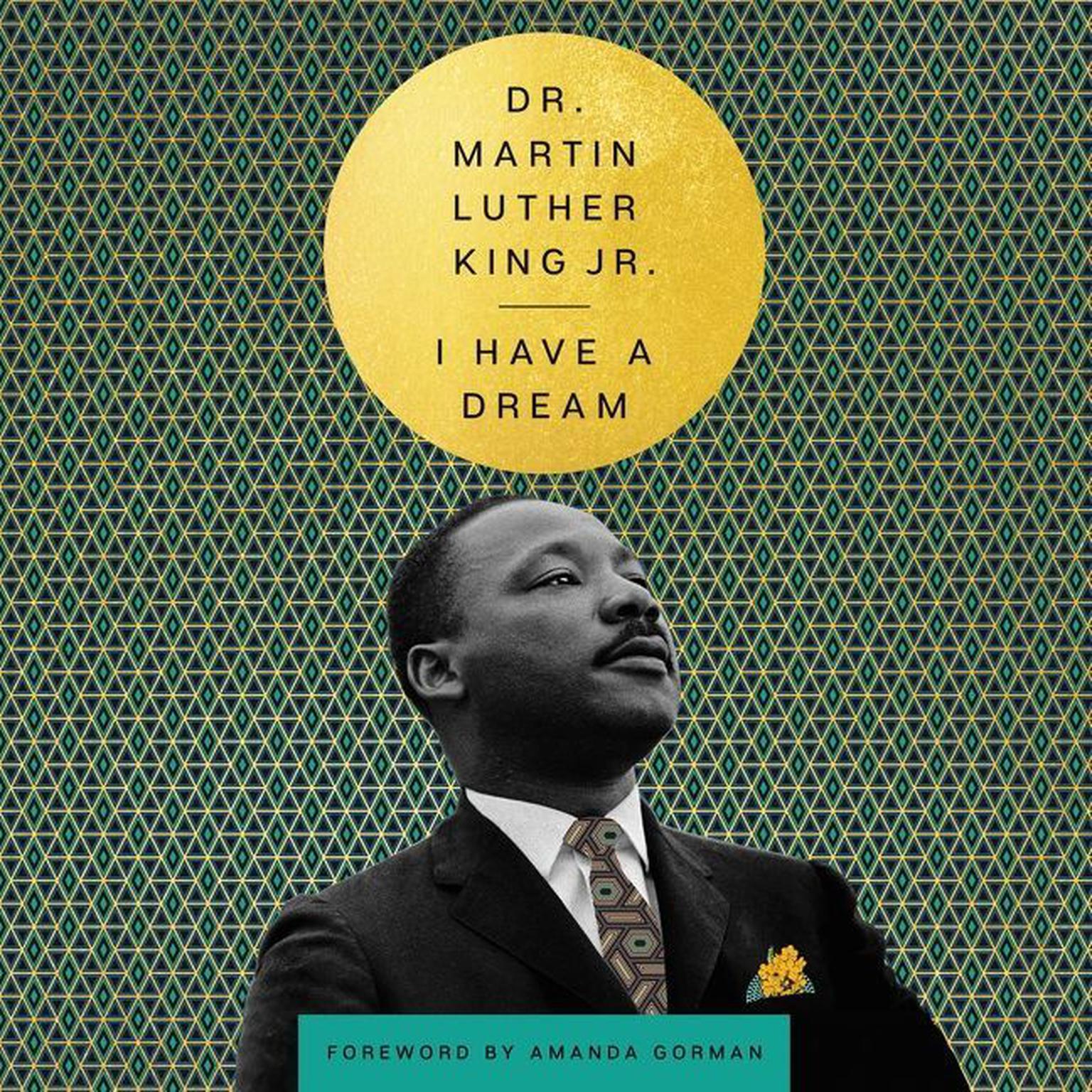 I Have a Dream Audiobook, by Martin Luther King