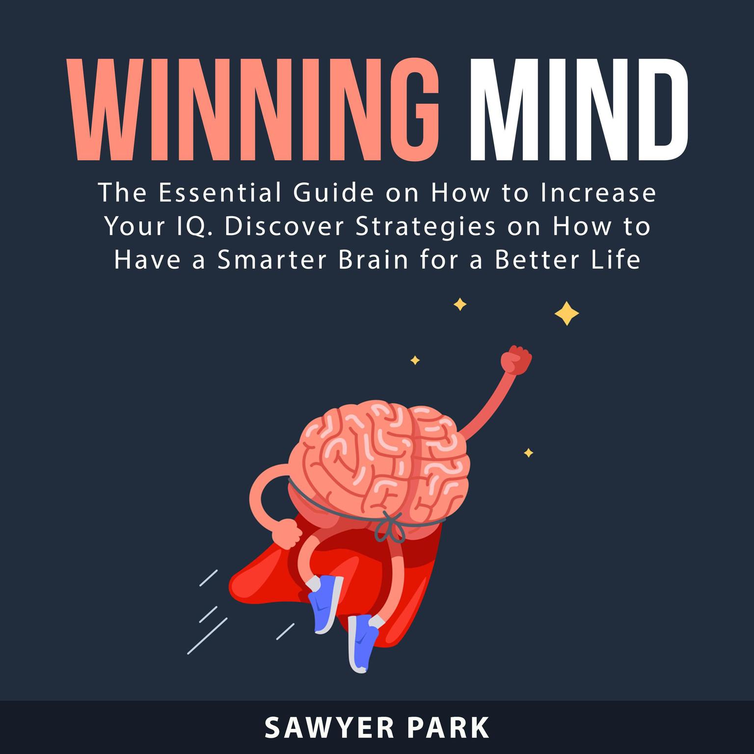 Winning Mind Audiobook, by Sawyer Park