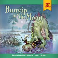 Bunyip in the Moon Audiobook, by Suzanne I Barchers